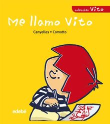 Me llamo Vito (letra manuscrita y letra palo)