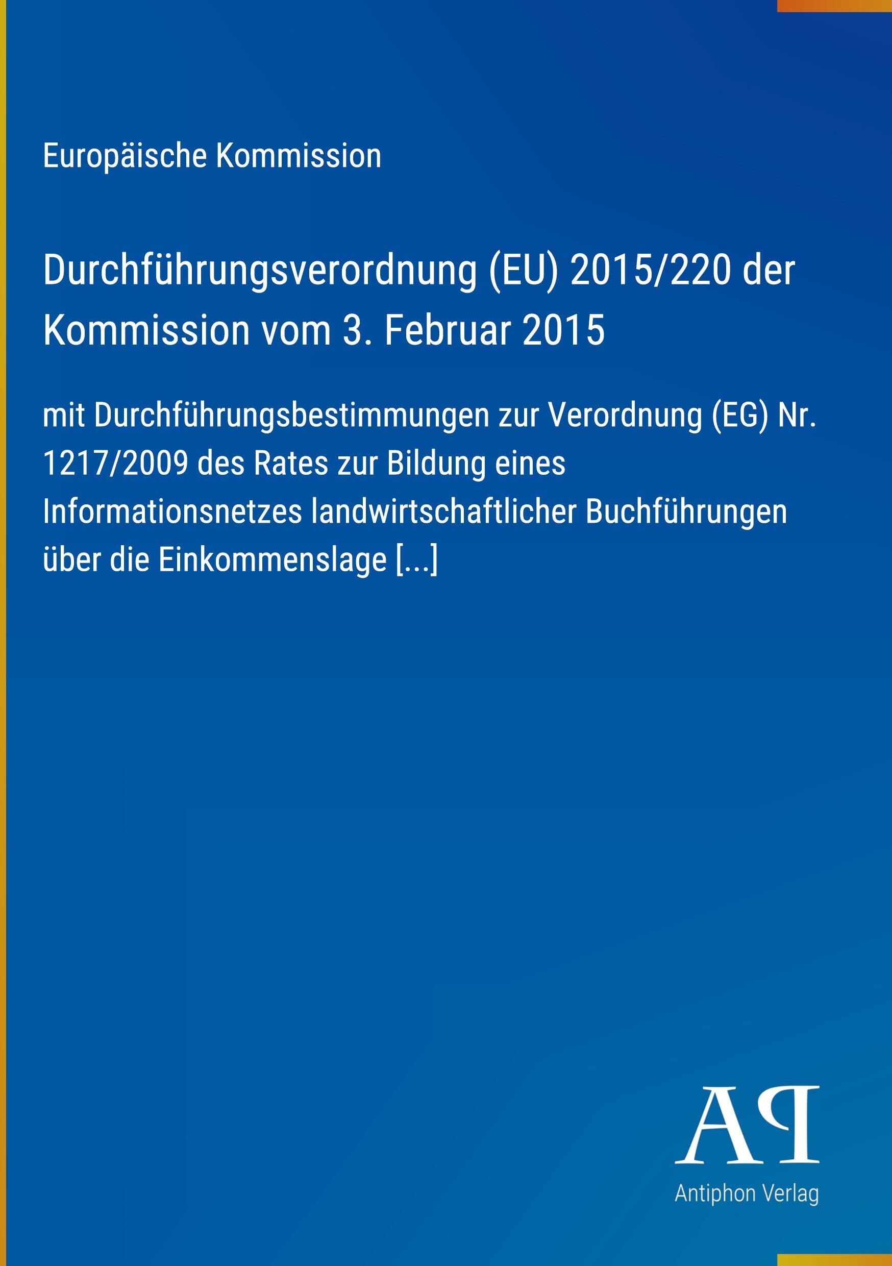 Durchführungsverordnung (EU) 2015/220 der Kommission vom 3. Februar 2015