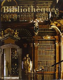 Bibliothèques : une histoire mondiale