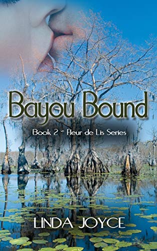 Bayou Bound (Book 2 Fleur de Lis, Band 2)