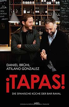 ¡Tapas!: Die spanische Küche der Bar Raval