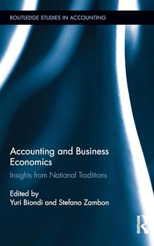 Accounting and Business Economics: Insights from National Traditions (Routledge Studies in Accounting, 13, Band 13)