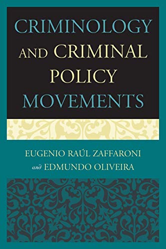 Criminology and Criminal Policy Movements