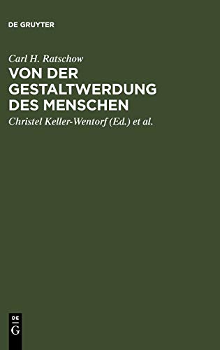 Von der Gestaltwerdung des Menschen: Beiträge zu Anthropologie und Ethik