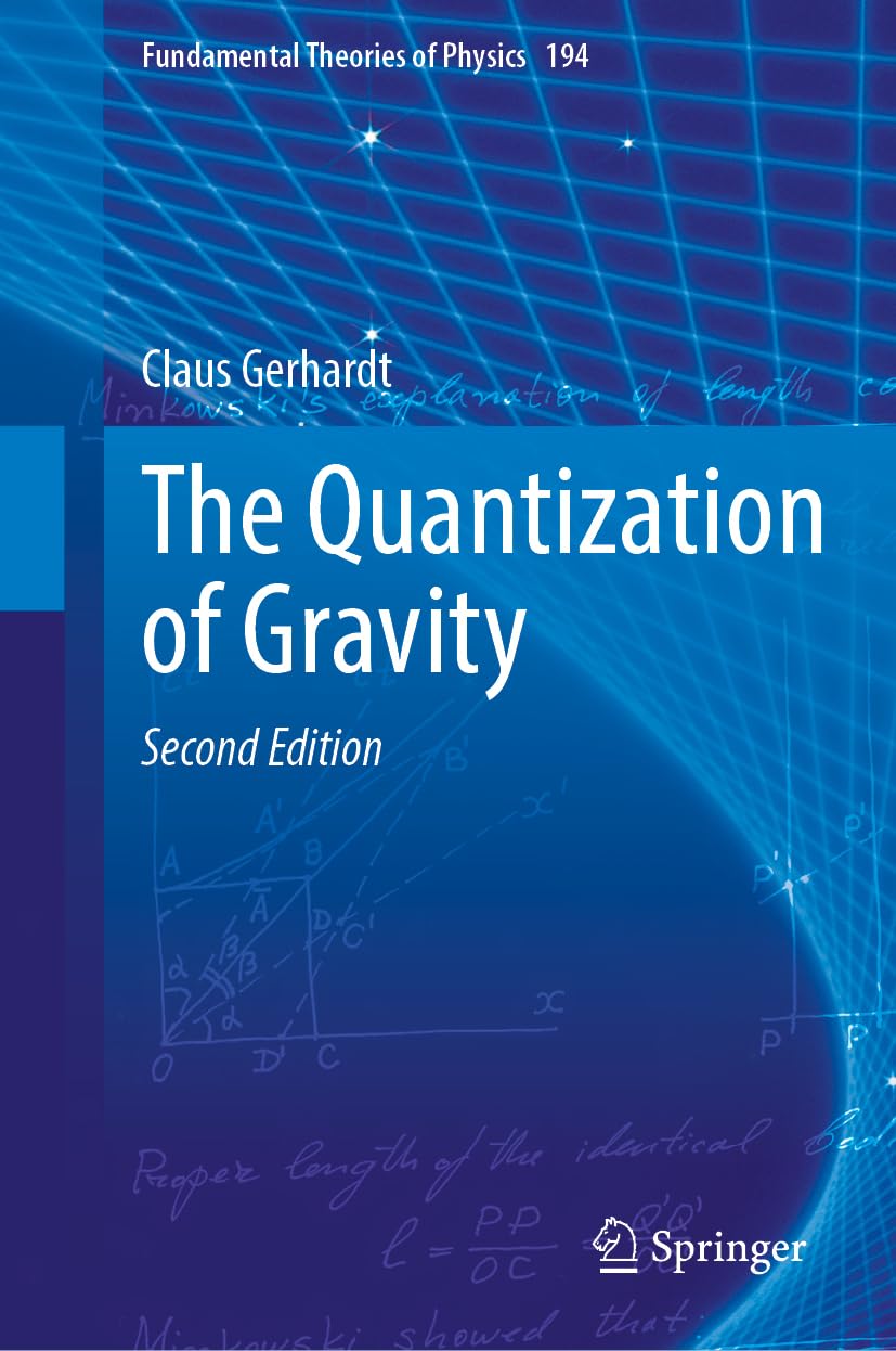 The Quantization of Gravity (Fundamental Theories of Physics, 194, Band 194)