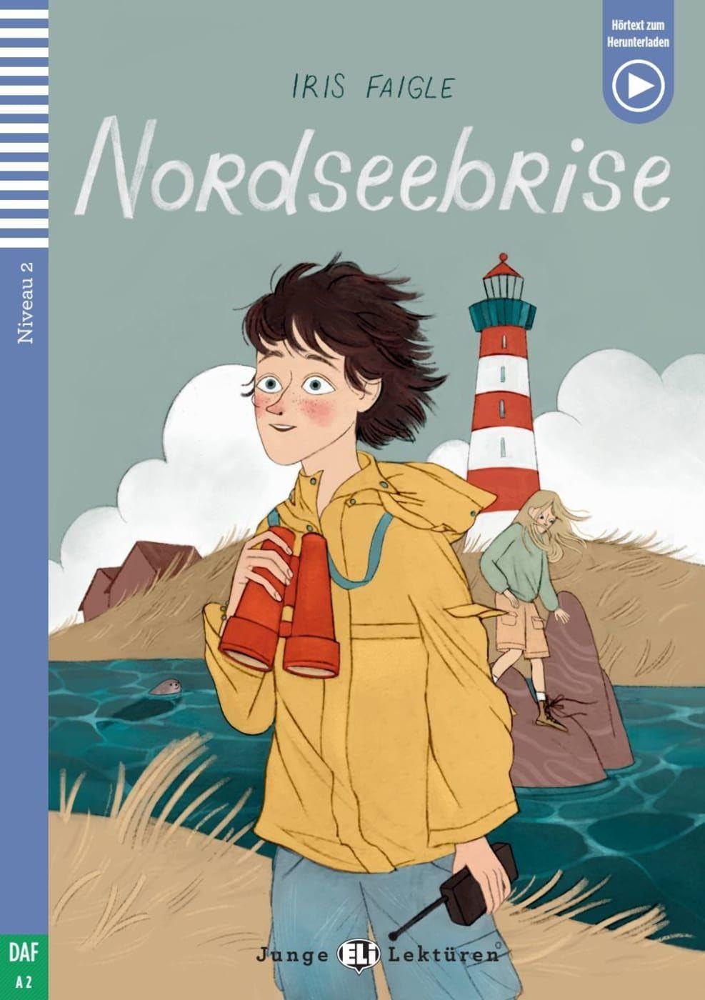 Nordseebrise: Lektüre mit Audio-Online (Junge ELI Lektüren)