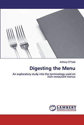 Digesting the Menu: An exploratory study into the terminology used on Irish restaurant menus