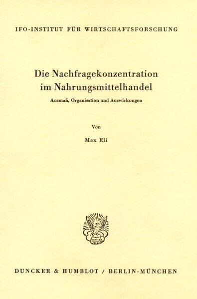 Die Nachfragekonzentration im Nahrungsmittelhandel.