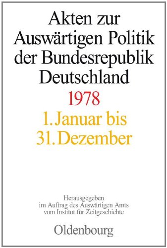 Akten zur Auswärtigen Politik der Bundesrepublik Deutschland: 1978