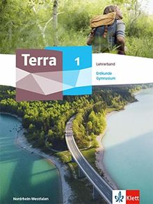 Terra Erdkunde 1. Ausgabe Nordrhein-Westfalen Gymnasium: Lehrerband Klasse 5/6 (TERRA Erdkunde. Ausgabe für Nordrhein-Westfalen Gymnasium ab 2019)
