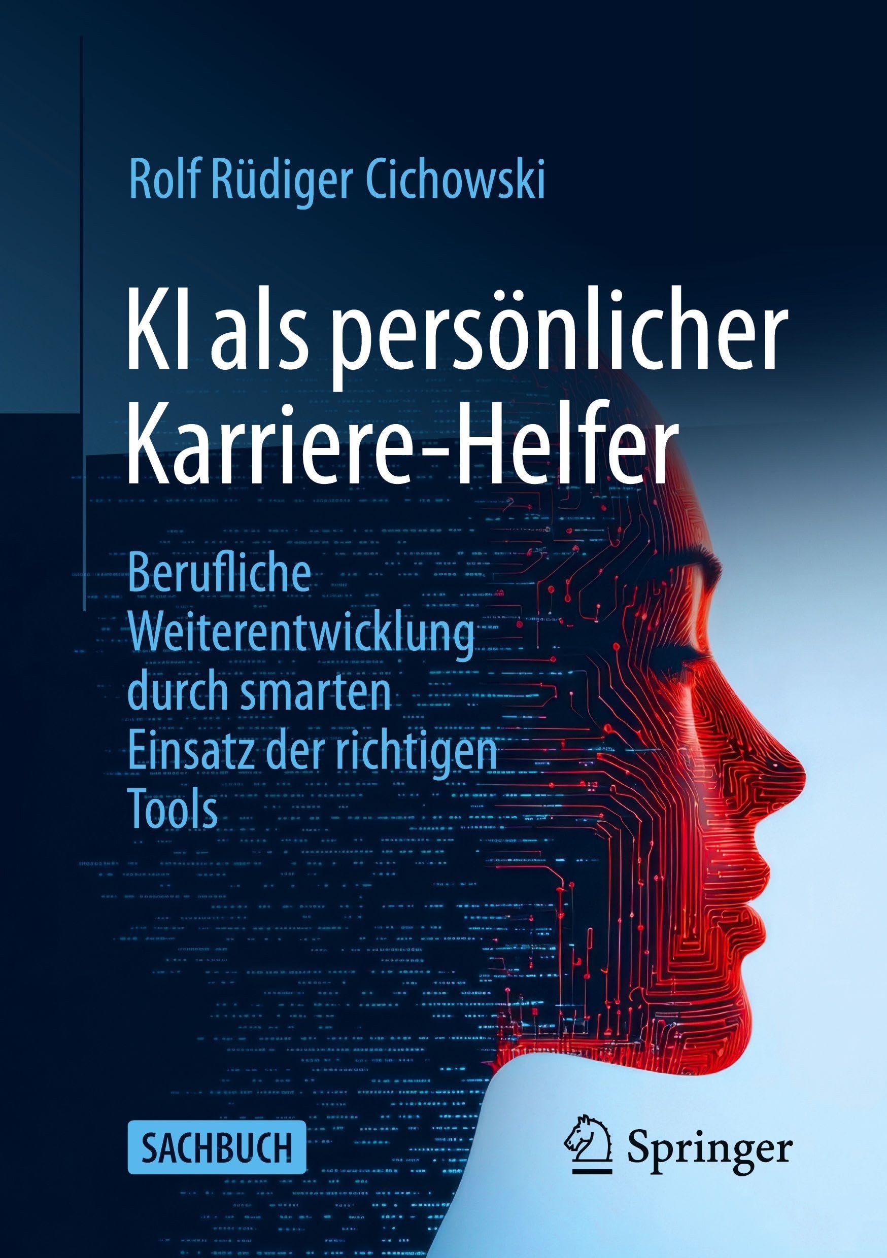 KI als persönlicher Karriere-Helfer: Berufliche Weiterentwicklung durch smarten Einsatz der richtigen Tools