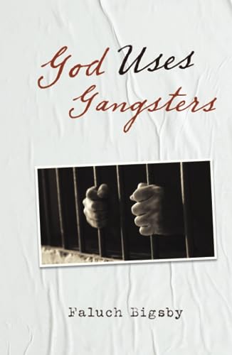 God Uses Gangsters
