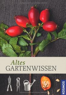 Altes Gartenwissen