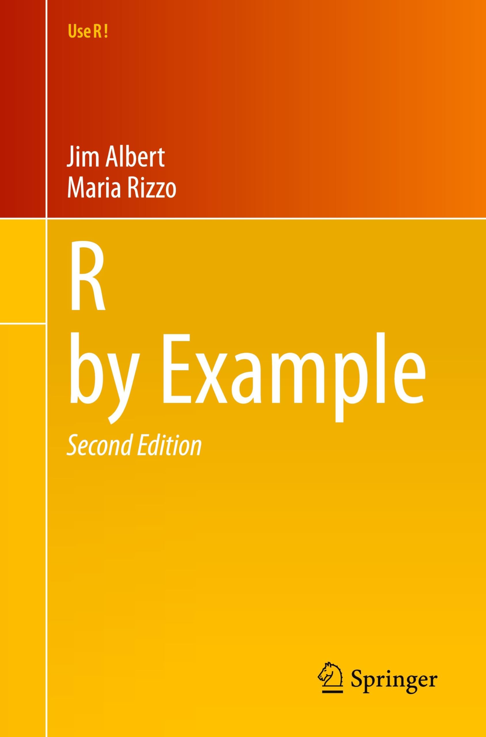 R by Example (Use R!)