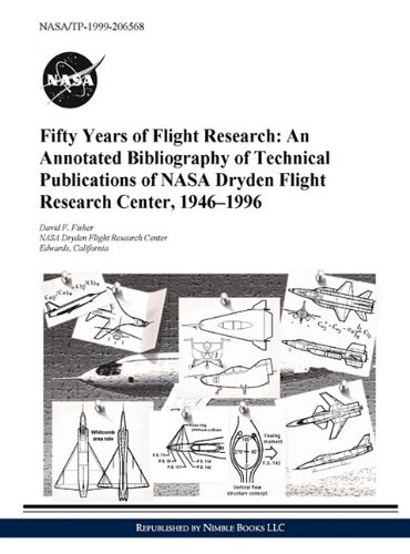 Fifty Years of Flight Research: An Annotated Bibliography of Technical Publications of NASA Dryden Flight Research Center, 1946-1996