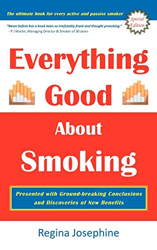 Everything Good about Smoking