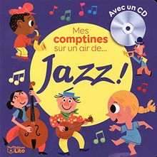 Mes comptines sur un air de jazz ! (1CD audio) - Dès 2 ans de Thierry Bedouet | Livre | état bon