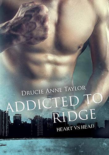 Addicted to Ridge (Heart vs. Head)