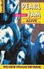 Pearl Jam. Alive: Mit Diskographie