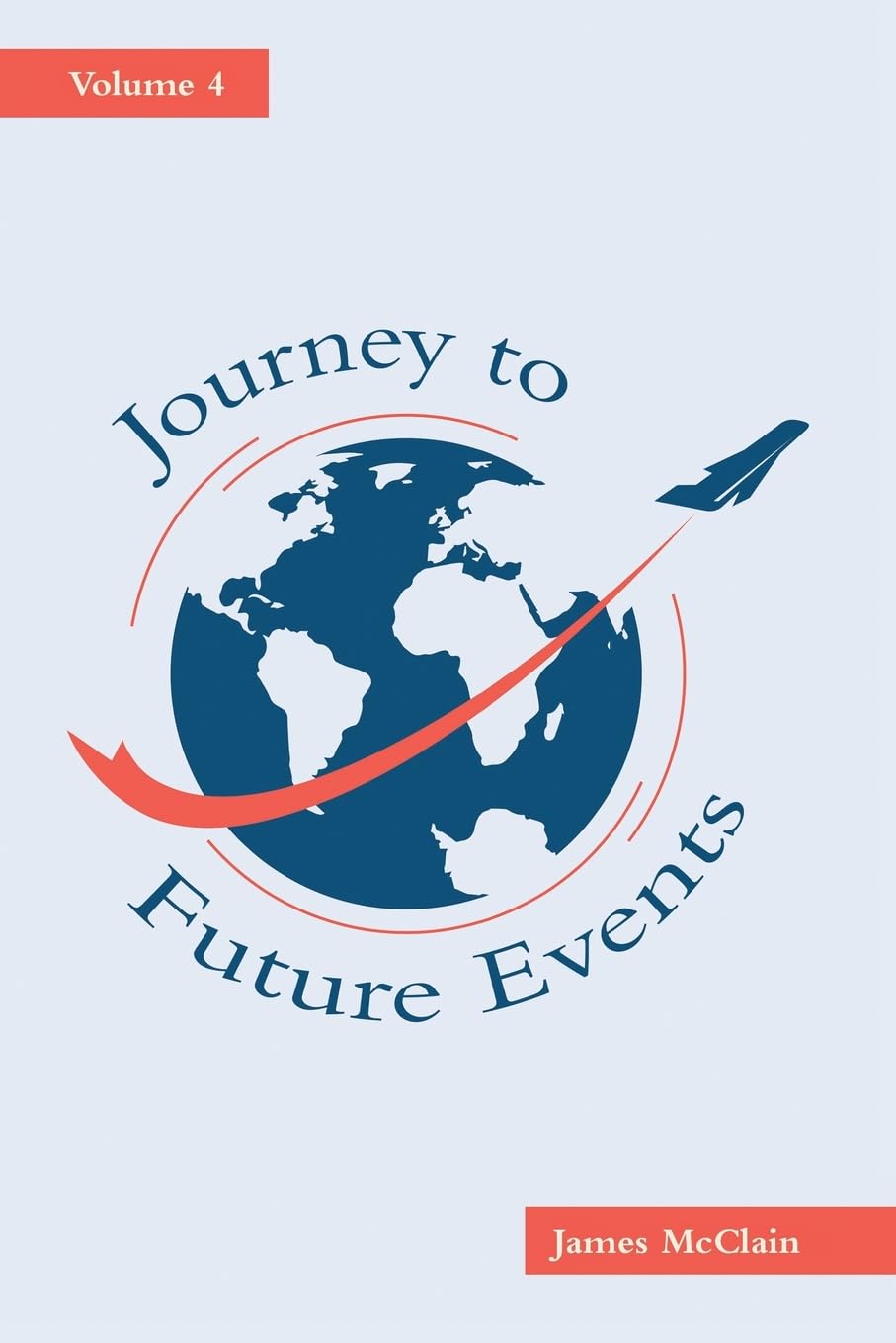 JOURNEY TO FUTURE EVENTS: Volume 4