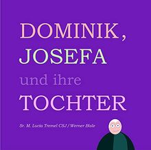 Dominik, Josefa und ihre Tochter
