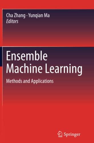 Ensemble Machine Learning: Methods and Applications