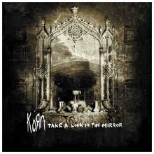 Take a Look in the Mirror von Korn | CD | Zustand sehr gut