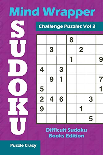 Mind Wrapper Sudoku Challenge Puzzles Vol 2: Difficult Sudoku Books Edition