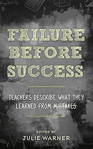 Failure Before Success: Teachers Describe What They Learned from Mistakes