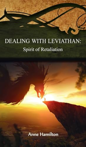 Dealing with Leviathan: Spirit of Retaliation: Strategies for the Threshold #5