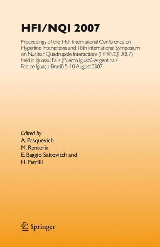 HFI/NQI 2007: Proceedings of the 14th International Conference on Hyperfine Interactions and 18th International Symposium on Nuclear Quadrupole ... 2007) Iguazú Falls, Brazil, 5-10 August, 2007