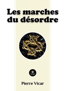 Les marches du désordre