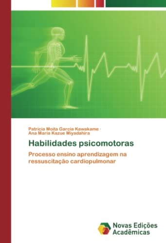 Habilidades psicomotoras: Processo ensino aprendizagem na ressuscitação cardiopulmonar