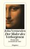 Der Maler des Verborgenen: Roman über Leonardo da Vinci