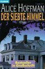 Der siebte Himmel: Roman (Goldmann Bestseller ganz gross)