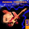 Robin Trower - Living out of Time