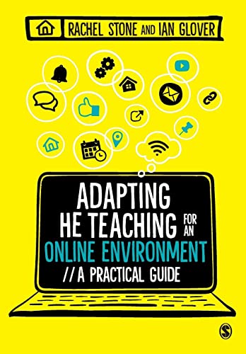 Adapting Higher Education Teaching for an Online Environment: A practical guide