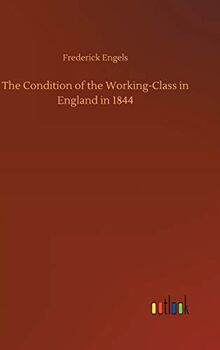 The Condition of the Working-Class in England in 1844