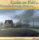 Himmelhochtraurige Stories, Audio-CDs, Vol.1, Schnabelweiden, ein Dorf aus erster Hand, 1 Audio-CD
