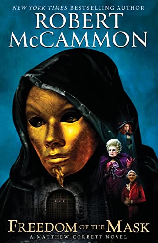 Robert McCammon Freedom Of The Mask (Matthew Corbett Novels)