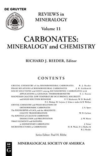 Carbonates: Mineralogy and Chemistry (Reviews in Mineralogy & Geochemistry, Band 11)