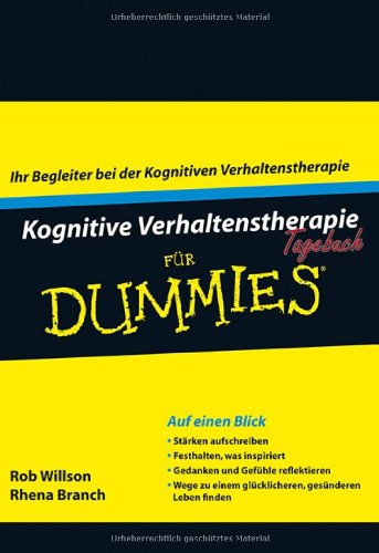 Kognitive Verhaltenstherapie Tagebuch für Dummies - Rob Willson Rhena Branch Kartoniert (TB)