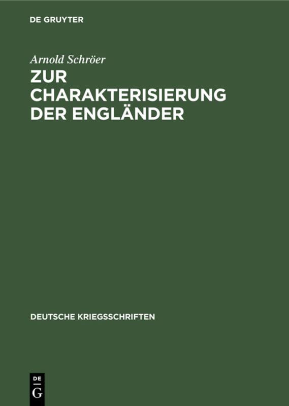 Zur Charakterisierung der Engländer (Deutsche Kriegsschriften, 11, Band 11)
