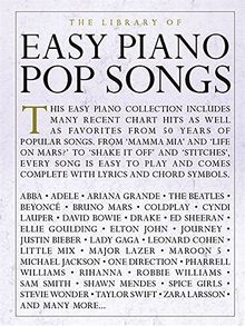 The Library Of Easy Piano Pop Songs (Piano Book): Klavierpartitur, Sammelband für Klavier