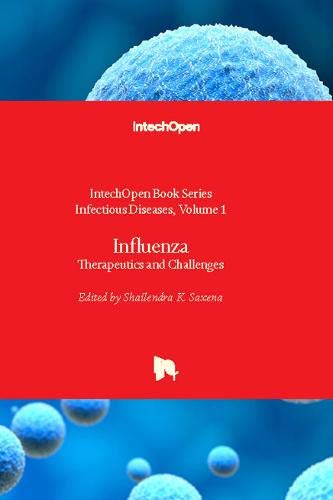 Influenza: Therapeutics and Challenges (Infectious Diseases, 1)