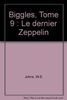 Biggles, Tome 9 : Le dernier Zeppelin (Lefrancq B.d'Ev)