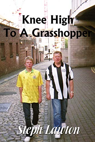 Knee High To A Grasshopper