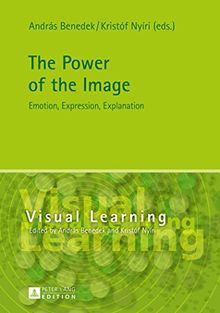 The Power of the Image: Emotion, Expression, Explanation (Visual Learning)