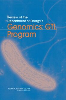 Review of the Department of Energy's Genomics: Gtl Program