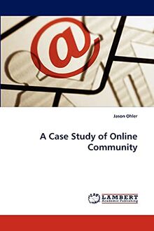 A Case Study of Online Community